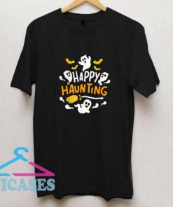 Halloween Happy Haunting Ghost T Shirt