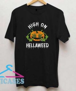 High On Hellaweed Funny Halloween T Shirt