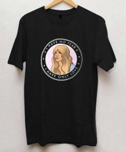 I Have No Fear Stevie Nicks T Shirt