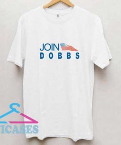 Join Lou Dobbs T Shirt
