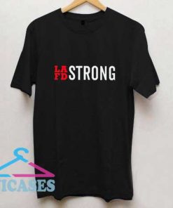 Lafd Strong T Shirt