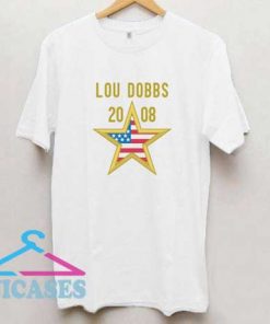 Lou Dobbs 2008 Star T Shirt