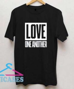 Love One Another II T Shirt