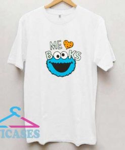Me Love Books Cookie T Shirt