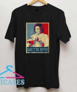 Nancy Pelosi the ripper T Shirt