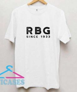 Ruth Bader Ginsburg Since 1933 T Shirt