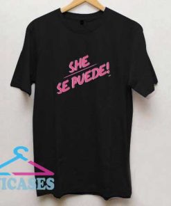 She Se Puede Logo T Shirt