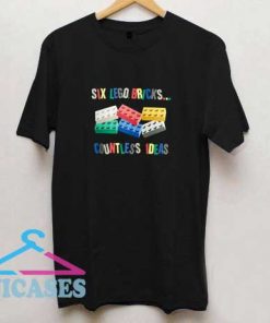 Six Lego Bricks Countless Ideas T Shirt
