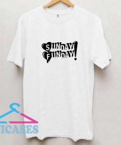 Sunday Funday Love T Shirt