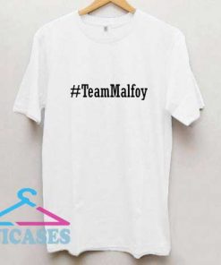 Team Malfoy T Shirt