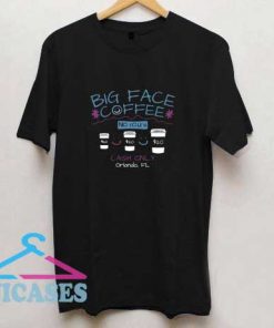 Big Face Coffee T Shirt