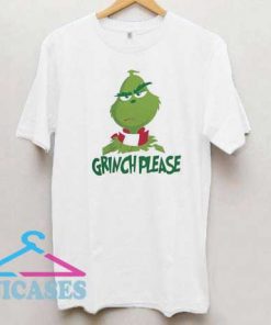 The Grinch please Christmas T Shirt