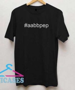 #aabbpep T Shirt