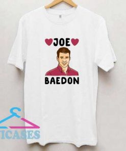 Joe Baedon Loves T Shirt