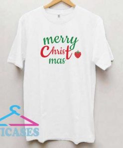 Merry Christmas Strawberry T Shirt