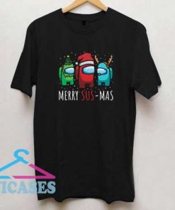 Merry Sus Mas Christmas T Shirt