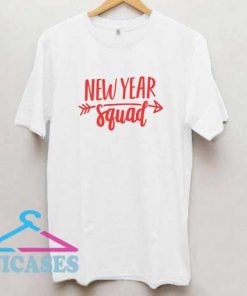 New Year Squad T Shirt