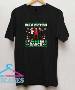 Pulp Fiction Fucking Dance Christmas T Shirt
