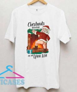 Santa Chestnuts Roasting T Shirt
