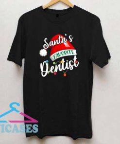 Santas Favorite Dentist Christmas T Shirt