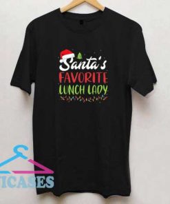 Santas Favorite Lunch Lady T Shirt