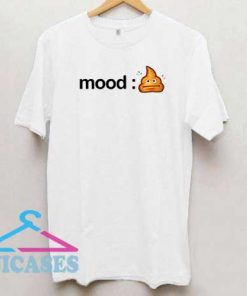 Shitty Mood Poop Emoji T Shirt