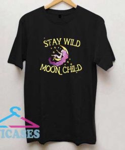 Stay Wild Moon Child T Shirt