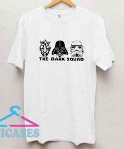 The Dark Squad T Shirt