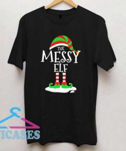 The Messy Elf Christmas T Shirt