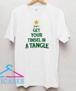 Tinsel In A Tangle Christmas T Shirt