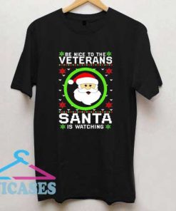Veterans Santa Is Watching Christmas T Shirt