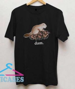Beaver Dam T Shirt