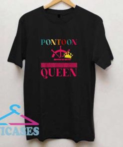 Boat Pontoon Queen T Shirt