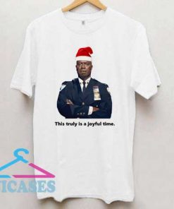 Capt This Truly Is A Joyful Time T Shirt