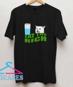 Cat Drink Water Eat The Rich T Shirt