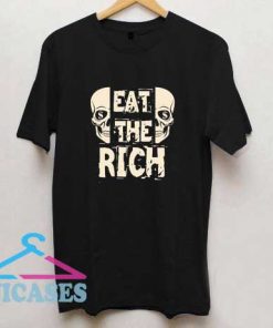 Eat The Rich Skull T Shirt