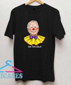 Joe Biden The Clown T Shirt