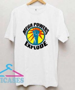 Mega Powers Explode T Shirt