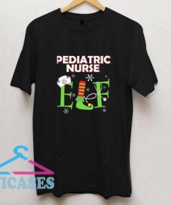 Pediatric Nurse ELF T Shirt