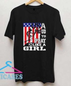 Play Like A Girl T Shirt