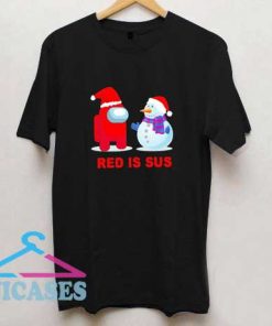 Red Is Sus Christmas T Shirt