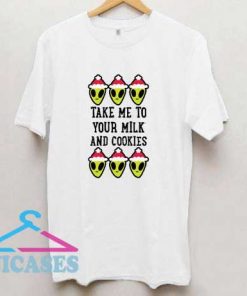Take Me To Your Milk T Shirt