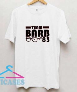 Team Barb 83 T Shirt