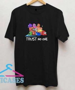 Among Us Trust No One Shirt