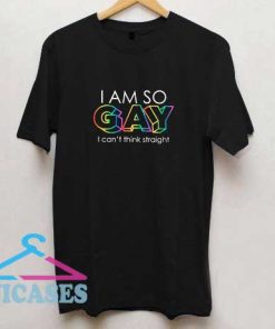 Iam So Gay Lettering Shirt