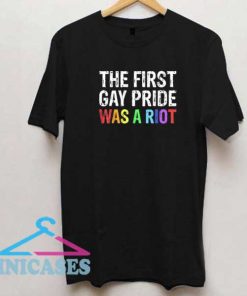 Pride Was A Riot Letter Shirt